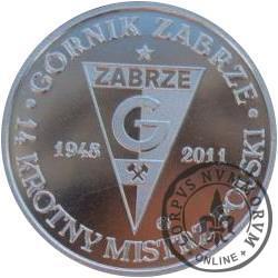 Górnik Zabrze - 14 krotny Mistrz Polski (mosiądz posrebrzany)